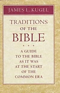Traditions of the Bible (Hardcover)