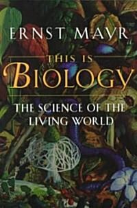 This Is Biology: The Science of the Living World (Paperback, Revised)