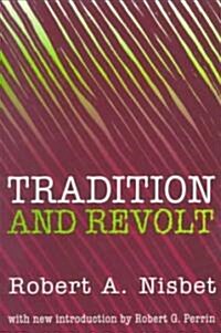 Tradition and Revolt (Paperback)