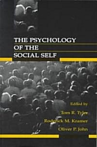 The Psychology of the Social Self (Paperback)