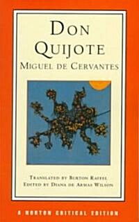 Don Quijote: A New Translation, Backgrounds and Contexts, Criticism (Paperback)