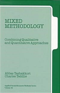 Mixed Methodology: Combining Qualitative and Quantitative Approaches (Paperback)