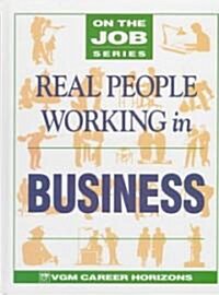 Real People Working in Business (Hardcover)