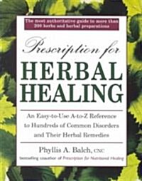 Prescription for Herbal Healing (Paperback)