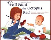 Well Paint the Octopus Red (Hardcover)