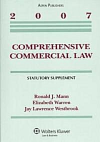 Comprehesive Commercial Law 2007 (Paperback, Supplement)
