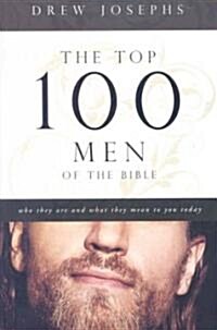 Top 100 Men of the Bible (Paperback)