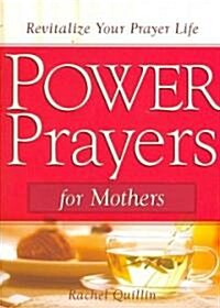 Power Prayers for Mothers (Paperback)