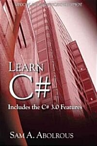 Learn C#: Includes the C# 3.0 Features (Paperback)