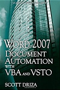 Word 2007 Document Automation with VBA and VSTO (Paperback)