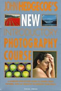 John Hedgecoes New Introductory Photography Course (Paperback, Subsequent)