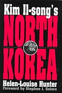 Kim Il-Songs North Korea (Hardcover)