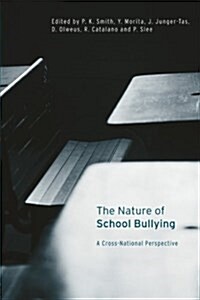 [중고] The Nature of School Bullying : A Cross-National Perspective (Paperback)