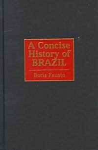 A Concise History of Brazil (Hardcover)