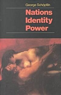 Nations, Identity, Power (Hardcover)