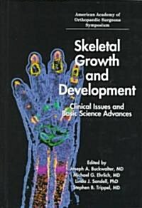 Skeletal Growth and Development (Hardcover)