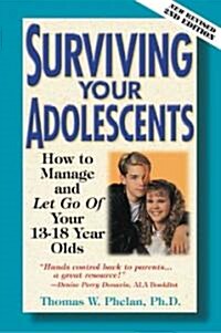 Surviving Your Adolescents (Paperback, 2nd)