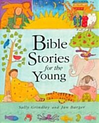 Bible Stories for the Young (Hardcover)