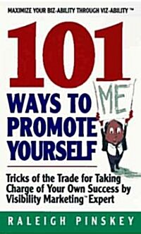 101 Ways to Promote Yourself (Paperback)