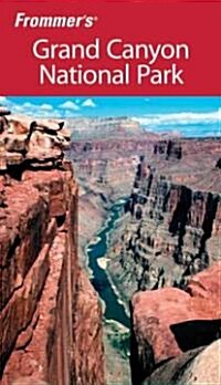 Frommers Grand Canyon National Park (Paperback, 6 Rev ed)