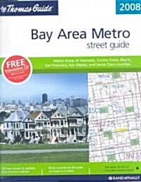 The Thomas Guide 2008 Bay Area Metro (Paperback, Spiral)