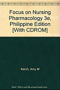 Focus on Nursing Pharmacology (Paperback, CD-ROM, 3rd)