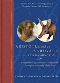 [중고] Aristotle and an Aardvark Go To Washington (Hardcover)