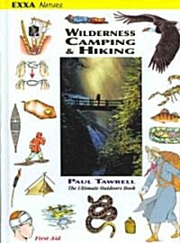 Wilderness Camping & Hiking (Hardcover)