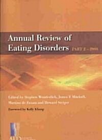 Annual Review of Eating Disorders : Pt. 2 (Paperback)