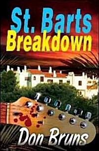 St. Barts Breakdown (Hardcover)