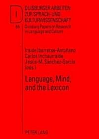 Language, Mind, and the Lexicon (Paperback, 1st)