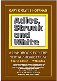 Adios, Strunk and White (Paperback, 4th)
