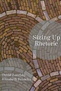 Sizing Up Rhetoric (Paperback)