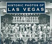 Historic Photos of Las Vegas (Hardcover)