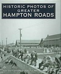 Historic Photos of Greater Hampton Roads (Hardcover)