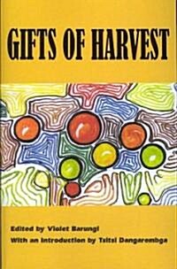 Gifts of Harvest (Paperback)