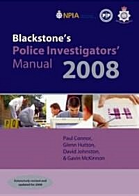 Blackstones Police Investigators Manual 2008 (Paperback)