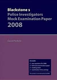 Blackstones Police Investigators Mock Examination Paper 2008 (Paperback, PCK)