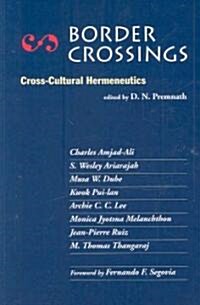 Border Crossings: Cross-Cultural Hermeneutics (Paperback)