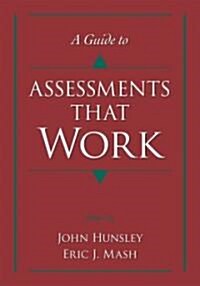 A Guide to Assessments That Work (Hardcover, 1st)