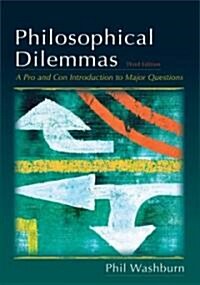 Philosophical Dilemmas (Paperback, 3rd)