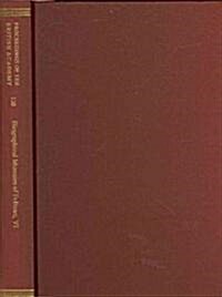 Proceedings of the British Academy, Volume 150 Biographical Memoirs of Fellows, VI (Hardcover)