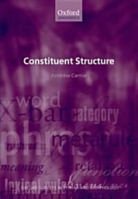 Constituent Structure (Paperback)