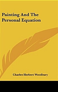 Painting and the Personal Equation (Hardcover)