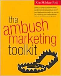 The Ambush Marketing Toolkit (Paperback, CD-ROM)