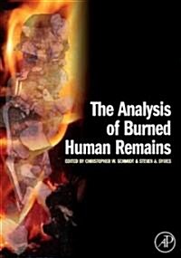 The Analysis of Burned Human Remains (Hardcover)