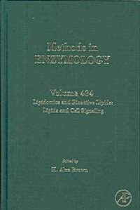 Lipidomics and Bioactive Lipids: Lipids and Cell Signaling: Volume 434 (Hardcover)