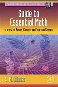 Guide to Essential Math: A Review for Physics, Chemistry and Engineering Students (Paperback)