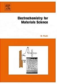 Electrochemistry for Materials Science (Hardcover)