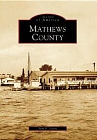 Mathews County (Paperback)